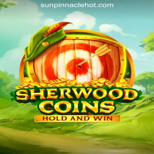Explore SherwoodCoins at SunPinnacle Online Casino Philippines